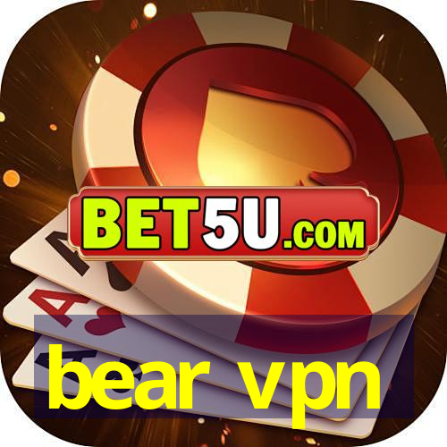 bear vpn